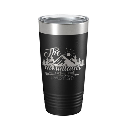 Mountains Are Calling And I Must Go Tumbler Outdoors Travel Mug Insulated Laser Engraved Coffee Cup Camping Hiking Gift 20 oz-5